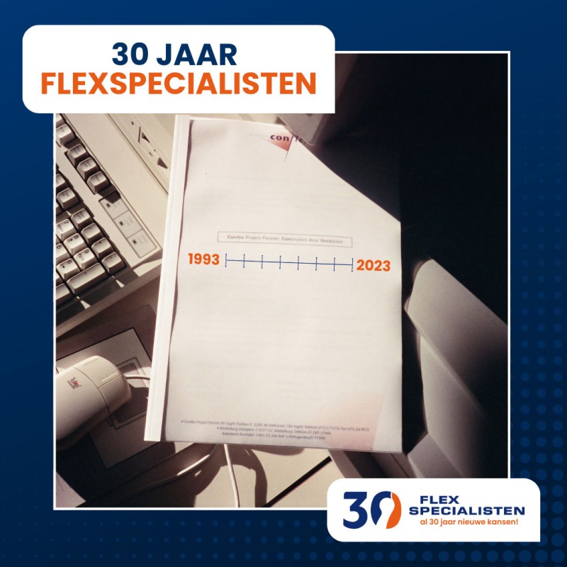 Ontdek 30 jaar Flexspecialisten in de uitzendbranche. Terugblik op uitdagingen, successen en innovaties. Altijd klaar voor nieuwe kansen!