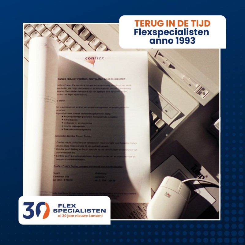 Ontdek de geschiedenis van Flexspecialisten, opgericht door Tom Sijpestijn in 1993: 30 jaar dienstverlening in flexwerk!